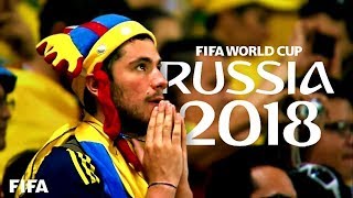 FIFA World Cup Russia 2018 (Official Video Preview)