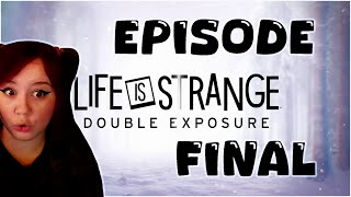 Let's play : LIFE IS STRANGE DOUBLE EXPOSURE - Chapitre 5 FINAL