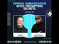 EP 228: OpenAI Ambassador Gives Prompting Secrets