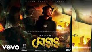 Tafari - Crisis (Clean)