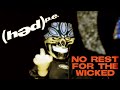 (hed) p.e. - No Rest For The Wicked (Official Music Video)