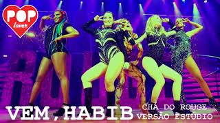 Rouge - Vem, Habib (Versão Estúdio OFICIAL) 2017