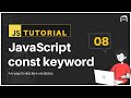 #08 JavaScript Bangla Tutorial | JavaScript const Keyword