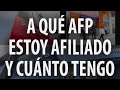 A QUÉ AFP ESTOY AFILIADO Y CUÁNTO TENGO - TUTORIAL