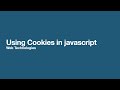 Using Cookies in  javascript