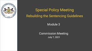 Special Policy Meeting: Module 3