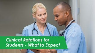 Clinical Rotations for Students - What to Expect
