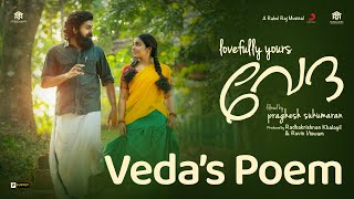 Lovefully Yours Veda - Veda's Poem | Rajisha Vijayan, Venkitesh, Sreenath Bhasi, Praghesh Sukumaran