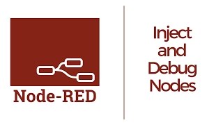 Node RED | Inject & Debug Nodes