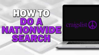 How To Do A Nationwide Search On Craigslist (Easiest Way)​​​​​​​