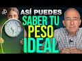 Así Puedes Saber TU PESO IDEAL - Oswaldo Restrepo RSC