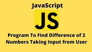 JavaScript Tutorial | Difference between Two Numbers in JavaScript |Code Thulo