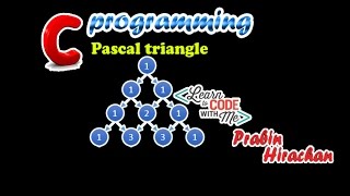 C Programming Tutorial #18, Print Pascal triangle