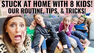 DITL - Stuck at home with 8 kids! Our ACTUAL schedule, tips, tricks & more!