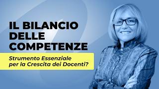 Il Bilancio delle Competenze: Strumento Essenziale per la Crescita dei Docenti?