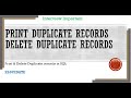 Delete and Print Duplicate Records in SQL. Delete Duplicate records from SQL Table using Row Number.