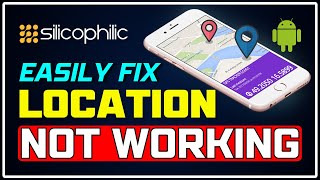 How to Fix GPS/Location Not Working in Android? [4 WORKING METHODS]
