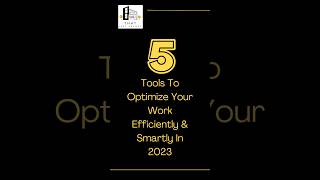 5 Tools To Optimize Work Efficiently and Smartly in 2023