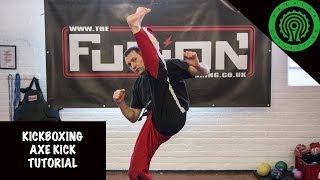 Kickboxing Axe Kick Tutorial