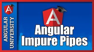 💥 Angular Impure Pipes In Detail