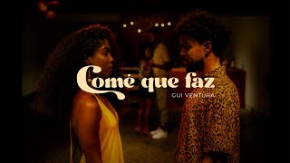 GUI VENTURA, BLACK DO ACORDEON E JOTA.PÊ - COMÉ QUE FAZ (CLIPE)