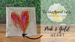 Pink \u0026 Gold Heart (Beginner Glass \u0026 Resin Art Tutorial)