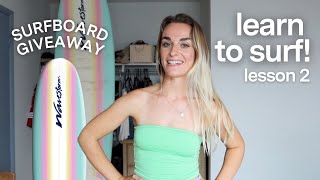 how I learned to surf in a couple months & how you can too! LEARN TO SURF (LESSON 2)