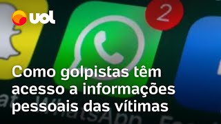 Golpes do WhatsApp: Como os bandidos sabem tanto sobre você