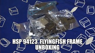 HSP 94123  FlyingFish RC Frame Part Unboxing (Next Project)