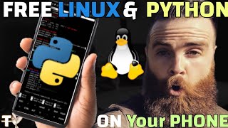 Install And Run Python And Linux Aon Your Phone For Free In Minutes // 100% Working