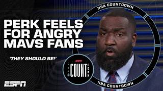 Mavericks fans 'SHOULD BE' pissed off! - Kendrick Perkins on Dallas fans protesting | NBA Countdown