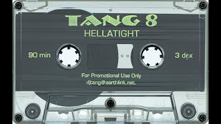 DJ Tang - 8 (Hellatight)