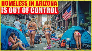 Homeless Population EXPLODES in Arizona – It’s Worse Than You Think | Travel Documentary