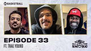 Trae Young | Ep 33 | ALL THE SMOKE Full Episode | #StayHome with SHOWTIME Basketball
