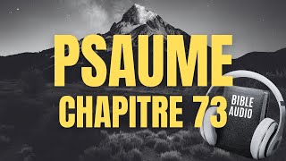 PSAUME 73 | LA BIBLE AUDIO avec textes