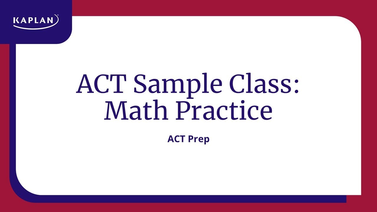 Act Math Practice Sample Class Youtube