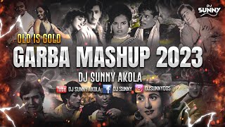 Navratri Mashup 2023: DJ Sunny Akola | Old Song garba Remix