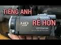 SONY HDR-CX700 // TIẾNG ANH RẺ HƠN TIẾNG NHẬT // Nguyễn Tùng 0868.238.232