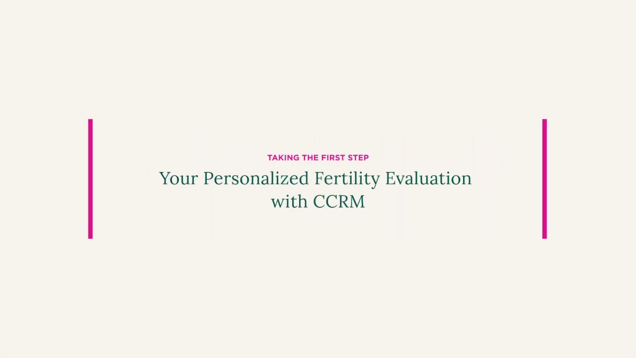 CCRM New Patient Consult & Fertility Evaluation - YouTube