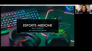 Esports Medicine | National Fellow Online Lecture Series