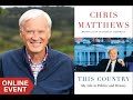 Chris Matthews on This Country: My Life in Politics and History 6/9/21