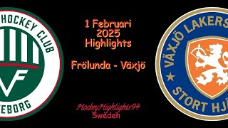 FRÖLUNDA VS VÄXJÖ | 1 FEBRUARI 2025 | SHL | HIGHLIGHTS