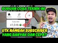 6 Cara Cepat MENAMBAH SUBSCRIBER yang Banyak (Kompilasi)