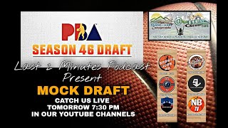 PBA MOCK DRAFT 2021 LIVE with LAST 2 MINUTES PODCAST