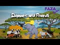 Elephant and Friends Story for Kids | Moral Story's for Kids | Faza Guru