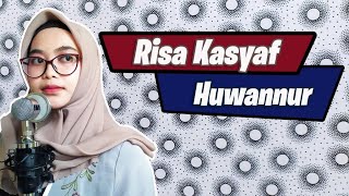Huwannur - Ai Khodijah (Cover by Risa Kasyaf)