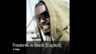 Freaknik is Back - T-Pain [Explicit] (OFFICIAL)