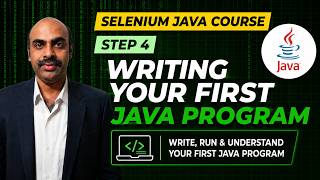 Step 4 - Writing Your First Java Program