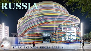 DUBAI EXPO 2020 SERIES 4 /RUSSIAN PAVILION /DE AVENTURE