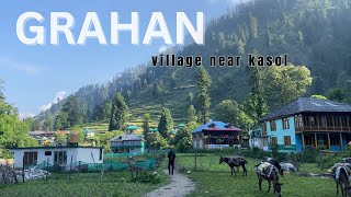 Grahan Village - Most Beautiful and Hidden village near Kasol, Parvati Valley #himachal #trip